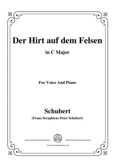 Schubert-Der Hirt auf dem Felsen,Op.129,in C Major,for Voice&Piano (arr. MSM)
