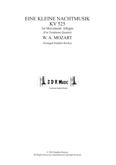 Eine Kleine Nachtmusik 1st Movement Allegro for Trombone Quartet (arr. Arranged by Stephen Rockey)