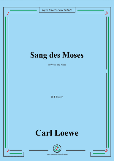Loewe-Sang des Moses,in F Major,for Voice and Piano (arr. OSM Press)