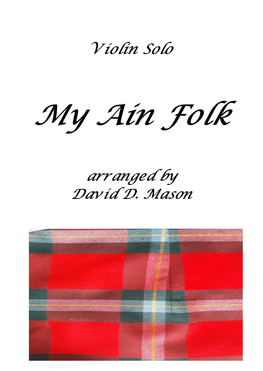 My Ain Folk (arr. David D. Mason)