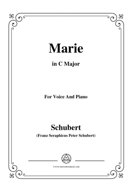 Schubert-Marie,in C Major,for Voice&Piano (arr. MSM)