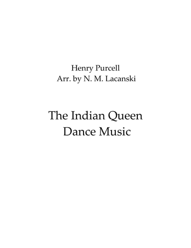 Dance Music from The Indian Queen (arr. Nick Lacanski)