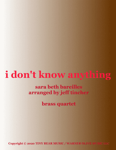 I Don't Know Anything (arr. Jeff Tincher)