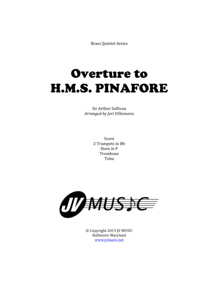 Overture to H.M.S. Pinafore for Brass Quintet (arr. Jari Villanueva)