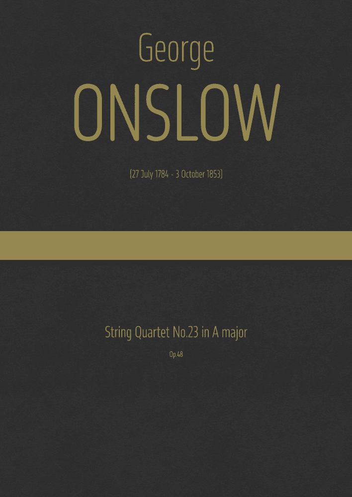 Onslow - String Quartet No.23 in A major, Op.48 (arr. J.G. Cucó Barber)