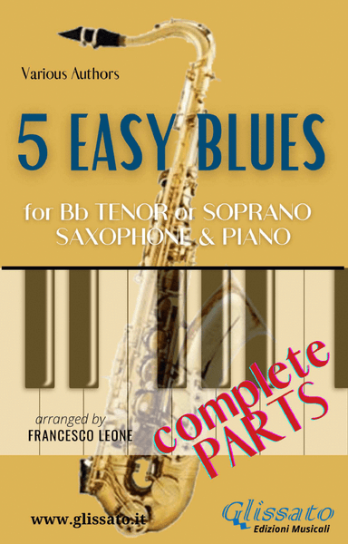 5 Easy Blues - Bb Tenor/Soprano Sax & Piano (complete parts) (arr. Francesco Leone)