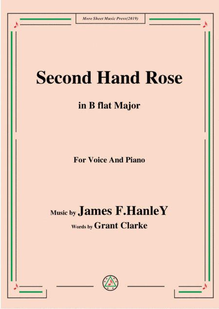James F. HanleY-Second Hand Rose,in B flat Major,for Voice&Piano (arr. MSM)