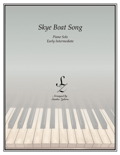 Skye Boat Song (Theme from "Outlander") (early intermediate piano solo) (arr. Sandra Zylstra)