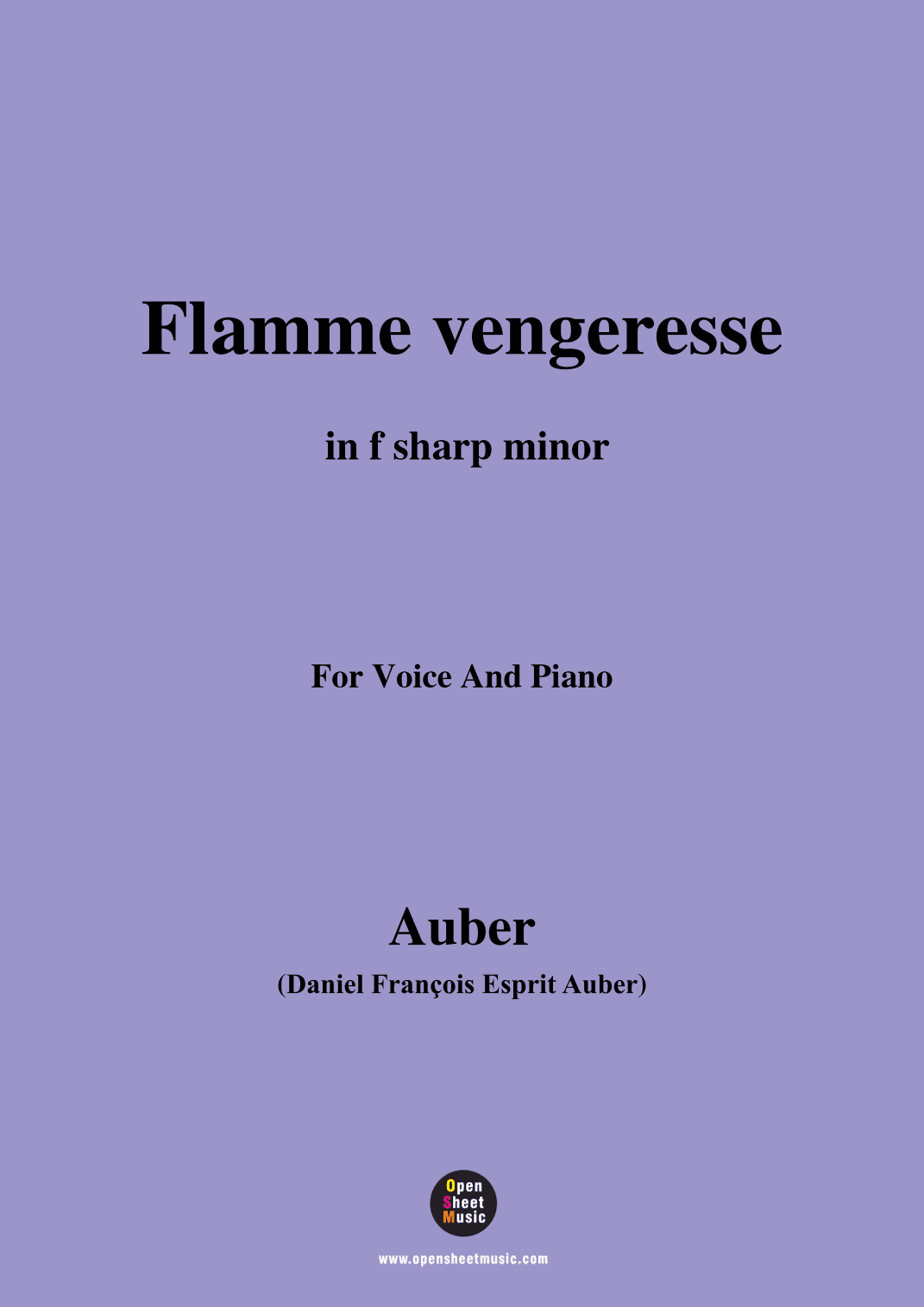 Auber-Flamme Vengeresse,from Le Domino Noir,in f sharp minor,for Voice and Piano (arr. Open Cloud)