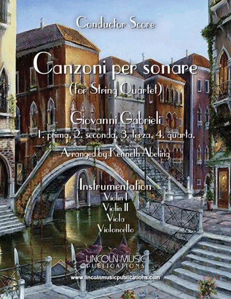Gabrieli – Canzoni per sonare (for String Quartet) (arr. Kenneth Abeling)