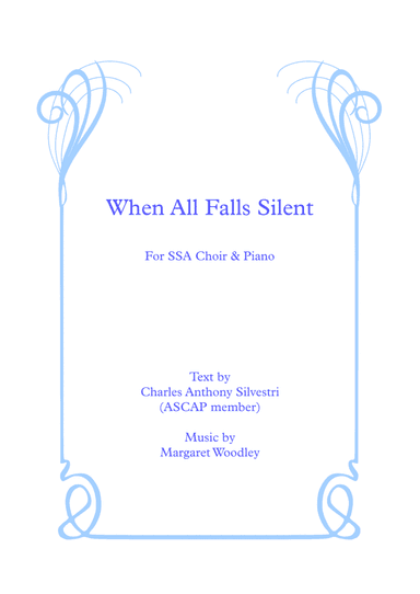 When All Falls Silent (for SSA & piano)