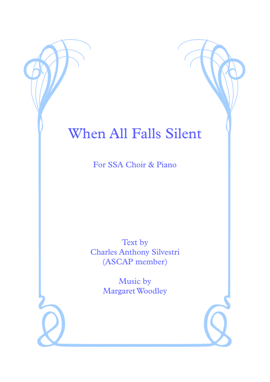 When All Falls Silent (for SSA & piano)