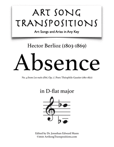 BERLIOZ: Absence, Op. 7 no. 4 (transposed to D-flat major) (arr. ArtSongTranspositions.com)