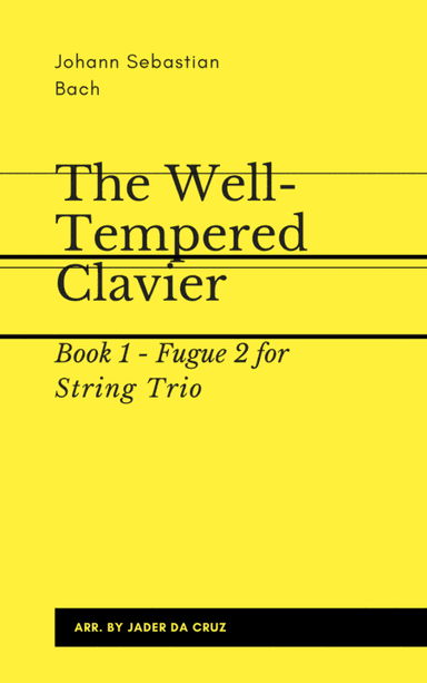 Bach - The Well-Tempered Clavier - Fugue 2 for String Trio (arr. Jàder Cruz)