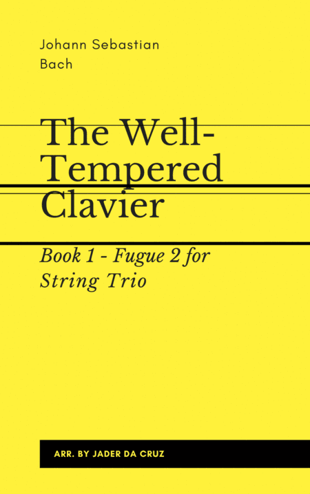 Bach - The Well-Tempered Clavier - Fugue 2 for String Trio (arr. Jàder Cruz)