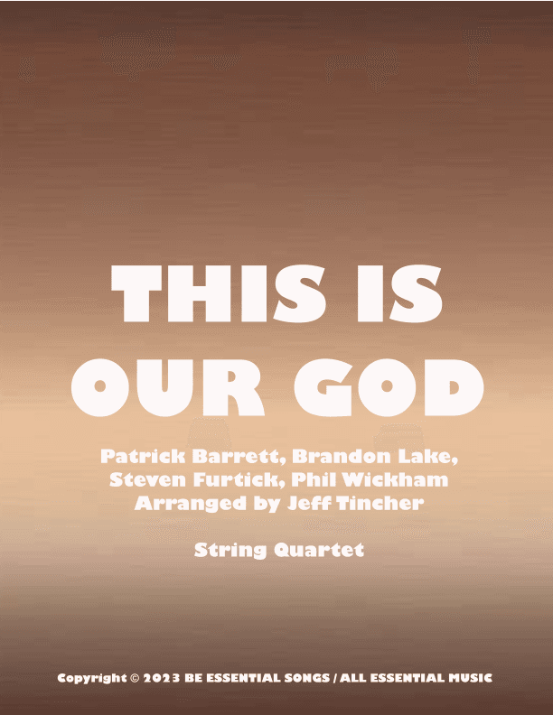 This Is Our God (arr. Jeff Tincher)