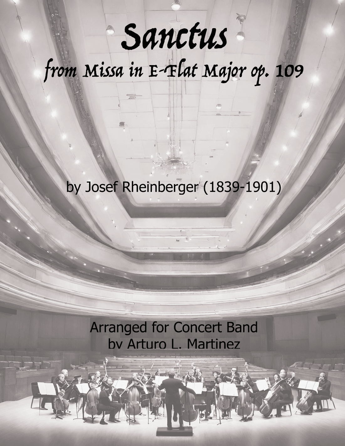 Sanctus from Missa in E-Flat Major op. 109 (arr. Arturo L. Martinez)