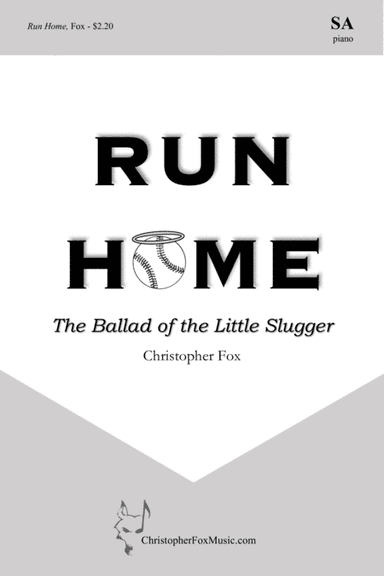 Run Home: The Ballad of the Little Slugger SA