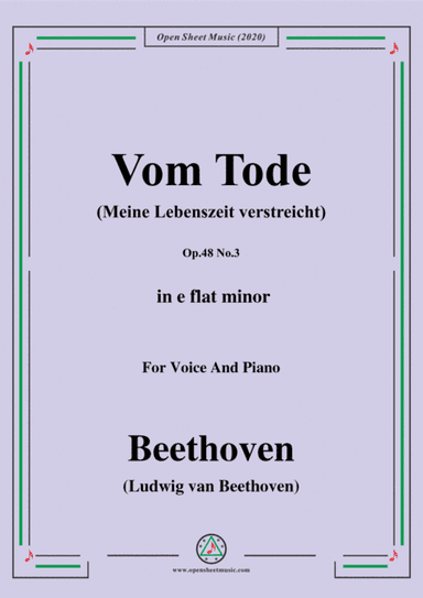 Beethoven-Vom TodeOp.48 No.3,in e flat minor,for Voice and Piano (arr. MSM)