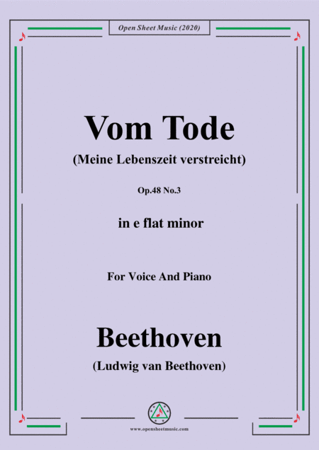 Beethoven-Vom TodeOp.48 No.3,in e flat minor,for Voice and Piano (arr. MSM)
