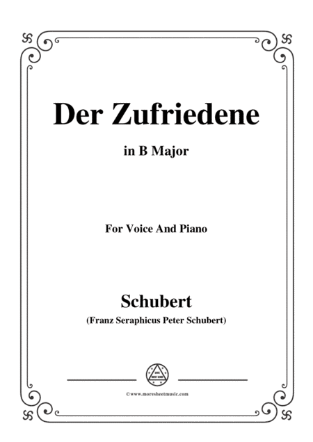 Schubert-Der Zufriedene,in B Major,for Voice&Piano (arr. MSM)