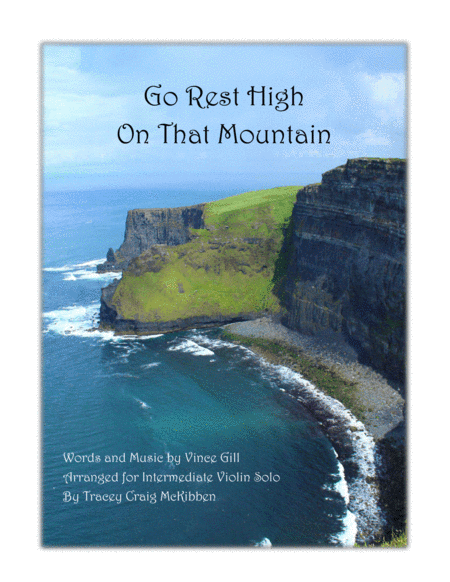 Go Rest High On That Mountain (arr. Tracey Craig McKibben)