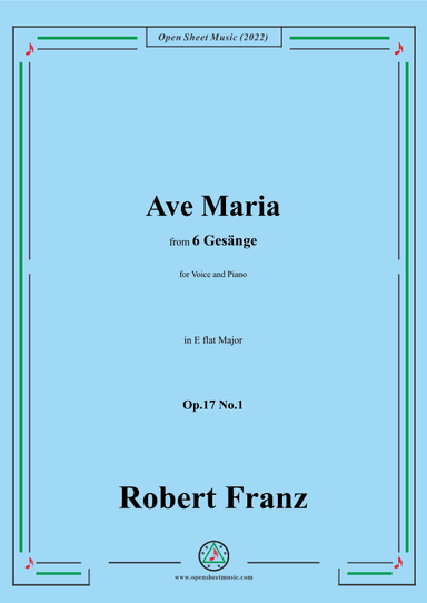 Franz-Ave Maria,in E flat Major,Op.17 No.1,from 6 Gesange (arr. OSM Press)