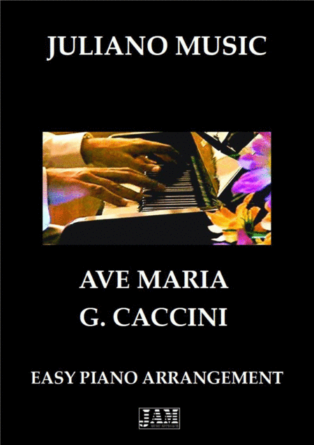 AVE MARIA (EASY PIANO) - G. CACCINI (arr. Juliano Music)