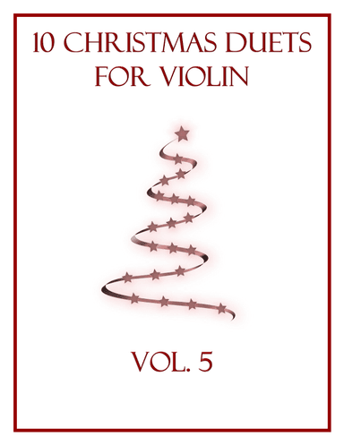 10 Christmas Duets for Violin (Vol. 5) (arr. B. C. Dockery)