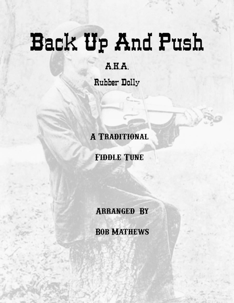 Back Up And Push for Fiddle (arr. Bob Mathews)