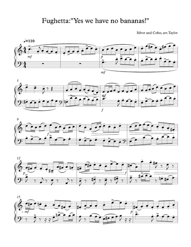 Fughetta on "Yes We Have No Bananas" (arr. Paul Taylor)