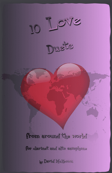 10 Love Duets for Clarinet and Alto Saxophone