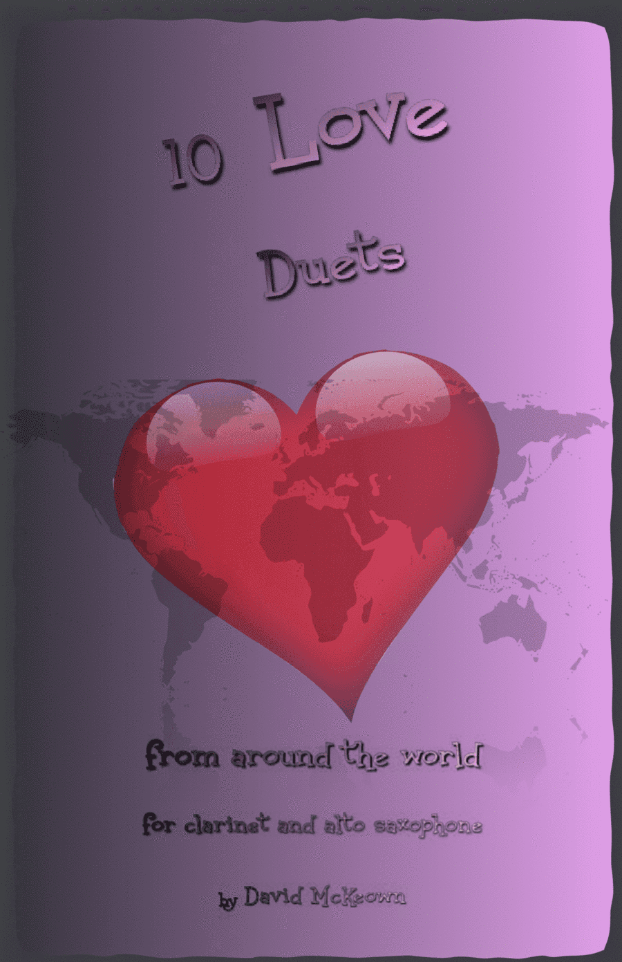 10 Love Duets for Clarinet and Alto Saxophone