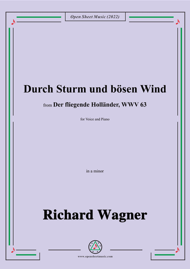 R. Wagner-Durch Sturm und bösen Wind,in a minor,from Der fliegende Hollander,WWV 63 (arr. OSM Press)