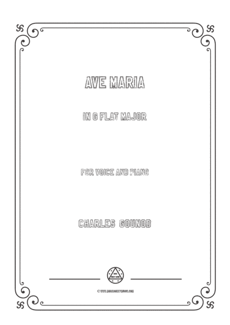 Gounod-Ave Maria in G flat Major,for Voice and Piano (arr. MSM)
