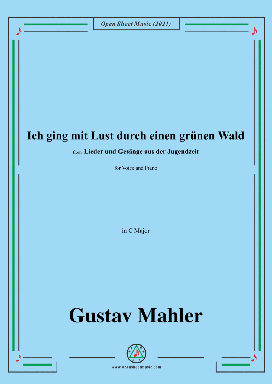 Ich ging mit Lust durch einen grünen Wald,in C Major,from 'Lieder und Gesänge aus der Jugendzeit',fo (arr. Open Cloud)