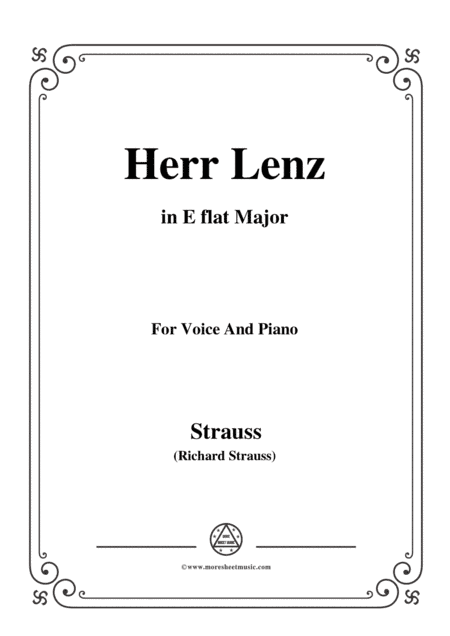 Richard Strauss-Herr Lenz in E flat Major,for Voice and Piano (arr. MSM)