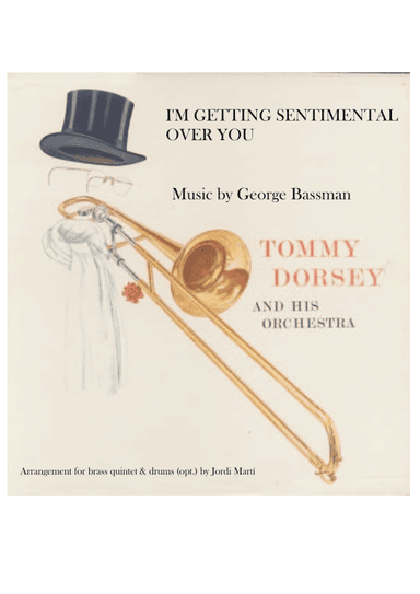 I'm Getting Sentimental Over You (arr. JORDI MARTI)