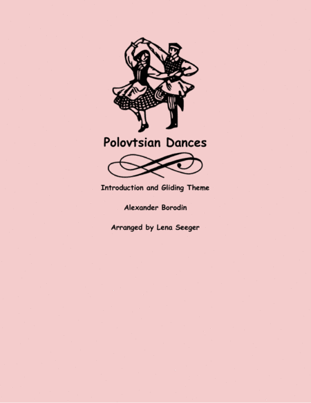 Theme from the Polovtsian Dances (arr. Lena Seeger)