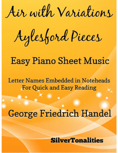 Air With Variations Aylesford Pieces Easy Piano Sheet Music (arr. SilverTonalities)