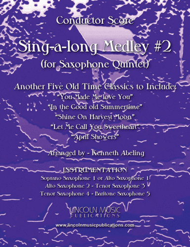 Sing-along Medley #2 (for Saxophone Quintet SATTB or AATTB) (arr. Kenneth Abeling)