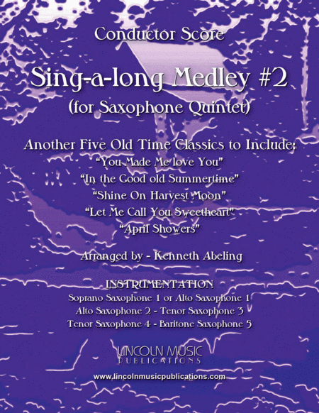 Sing-along Medley #2 (for Saxophone Quintet SATTB or AATTB) (arr. Kenneth Abeling)