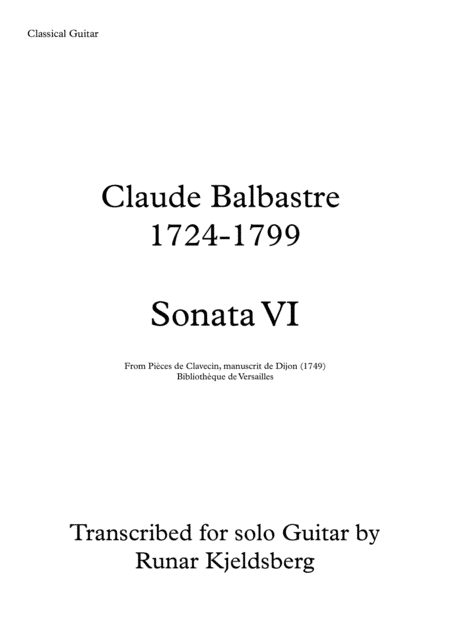 Claude Balbastre - Sonata VI transcribed for Solo Classical Guitar (arr. Runar Kjeldsberg)