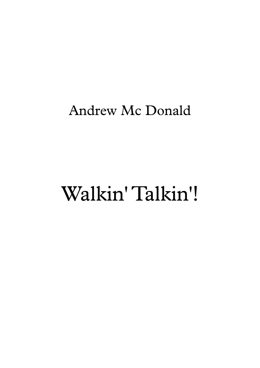 Walkin' Talkin'!