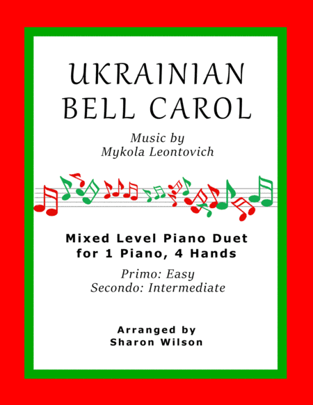 Ukrainian Bell Carol (Easy Piano Duet; 1 Piano, 4 Hands) (arr. Sharon Wilson)