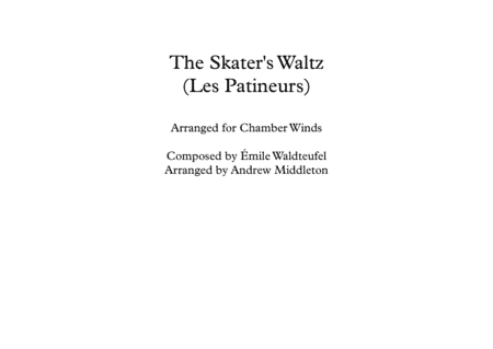 The Skater's Waltz arranged for Chamber Wind Ensemble (arr. Andrew Middleton)