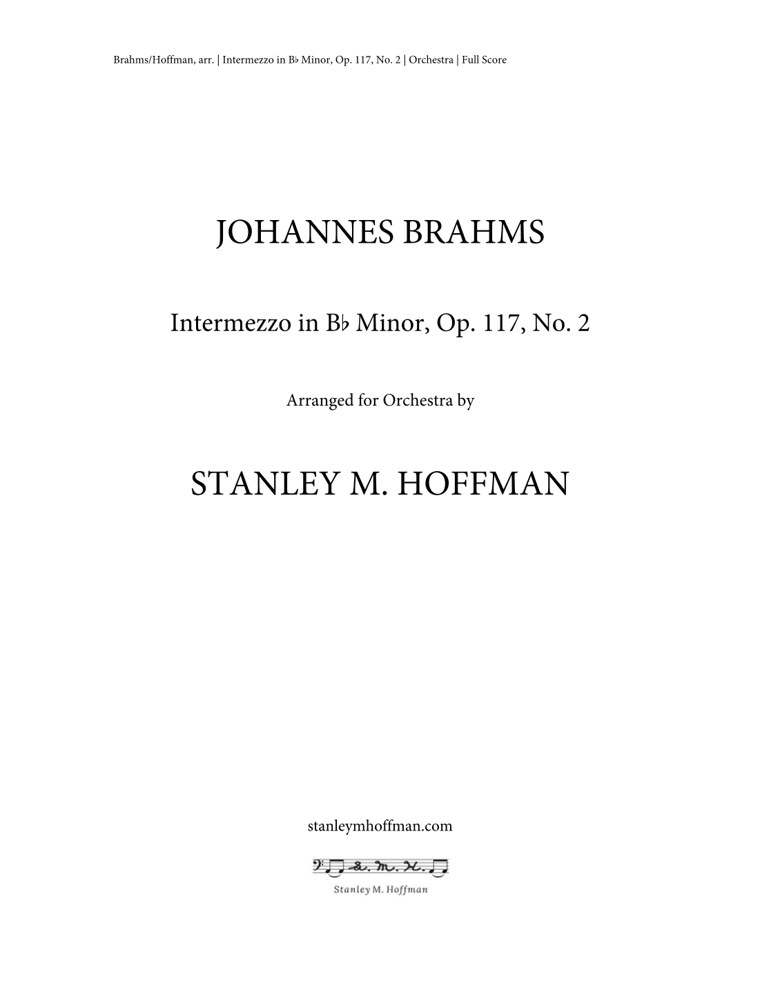 Intermezzo in B-flat Minor, Op. 117, No. 2 (arr. Stanley M. Hoffman)