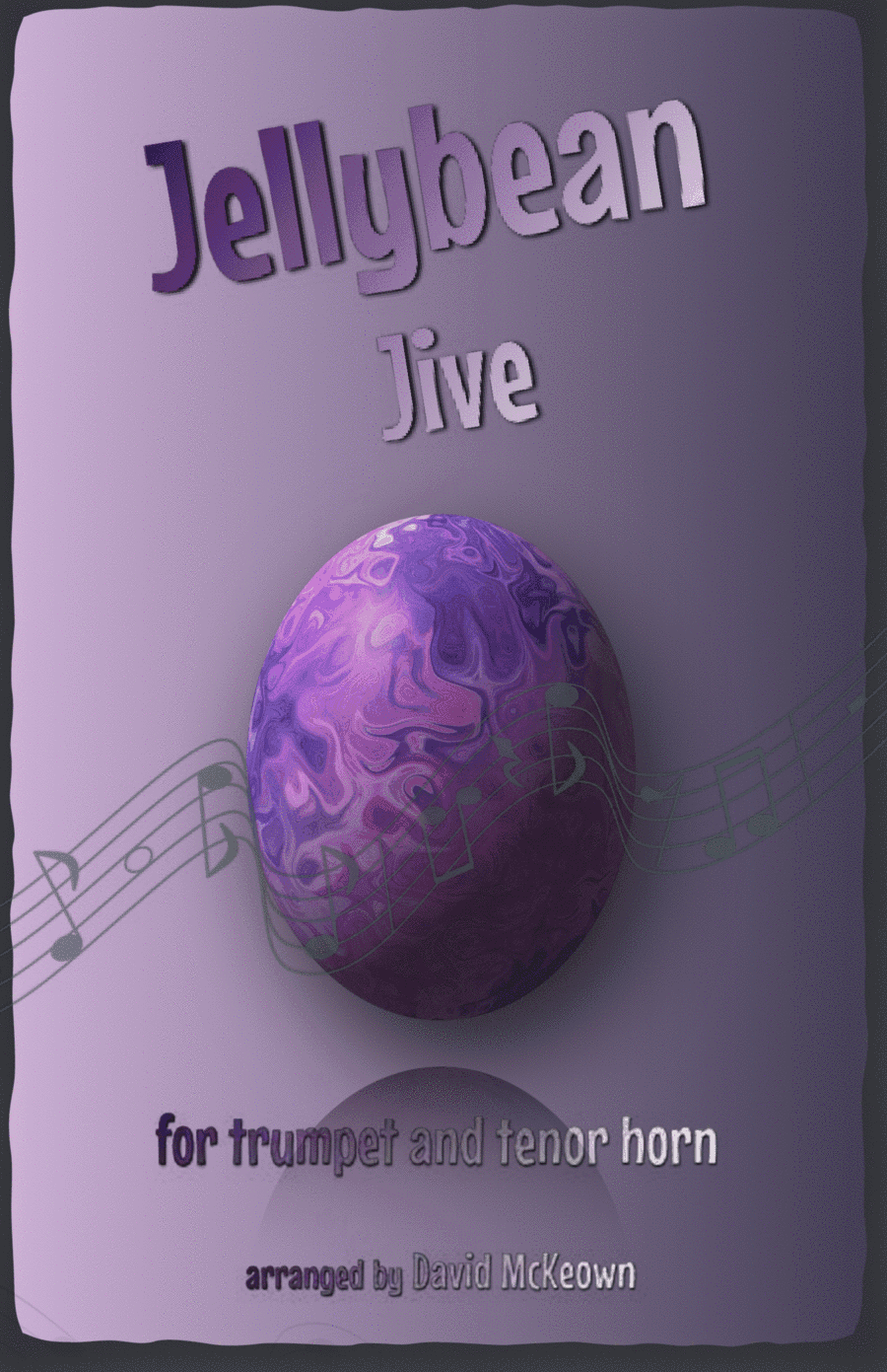 The Jellybean Jive for Trumpet and Tenor Horn Duet