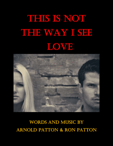 This Is Not The Way I See Love