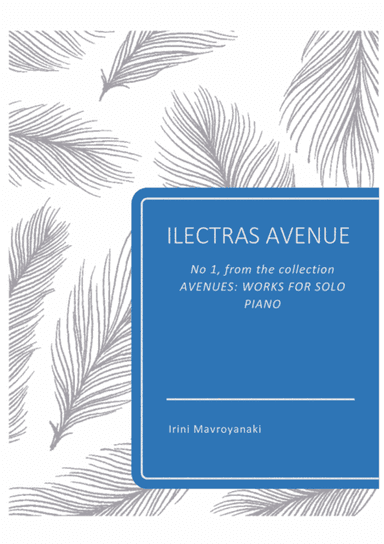 ILECTRAS AVENUE, WORK FOR THE PIANOFORTE